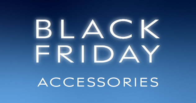 Black Friday Accessories